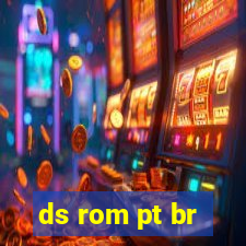 ds rom pt br